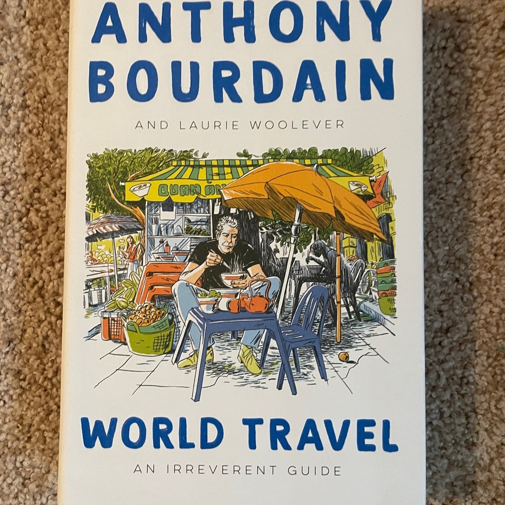 Anthony Bourdain World Travel Book